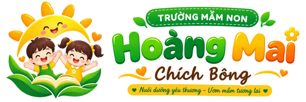 Mầm Non Hoàng Mai Chích Bông